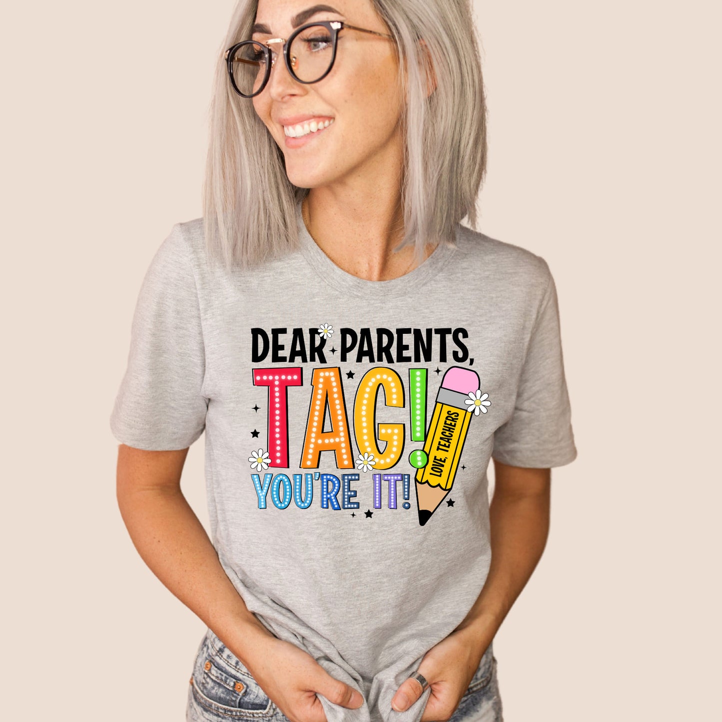 Dear Parents Tag You're It!
