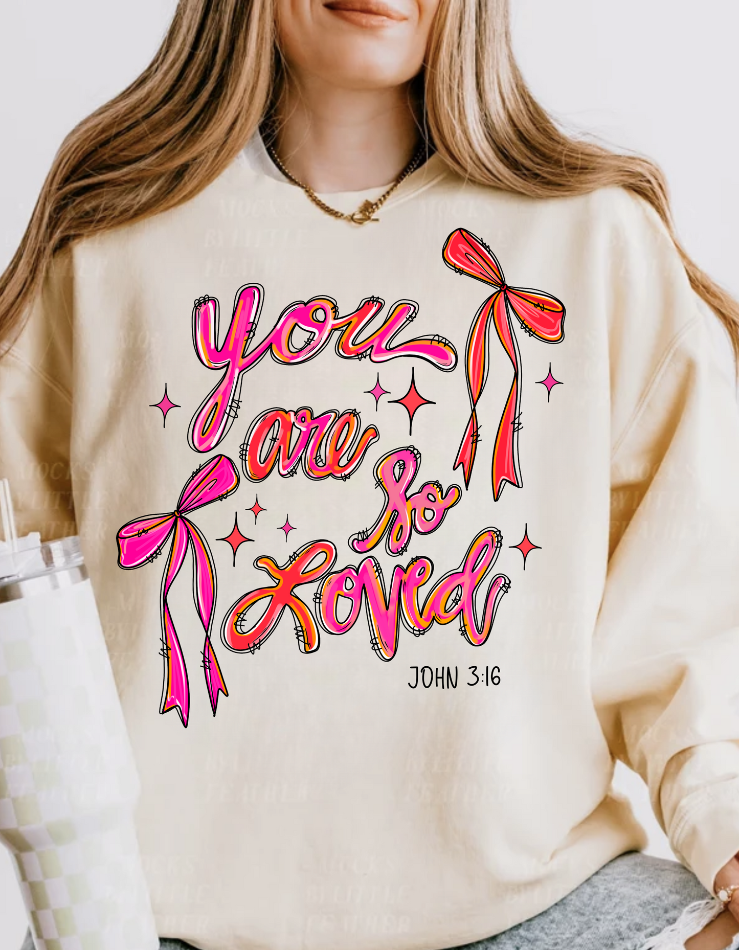 You are so Loved