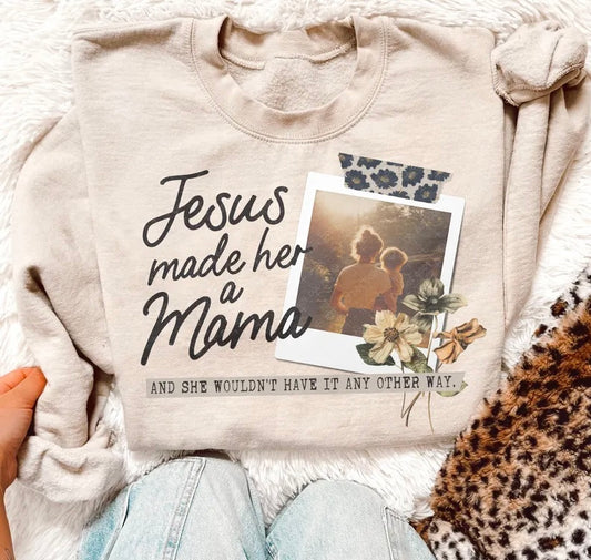 Jesus Made her a Mama - Bella