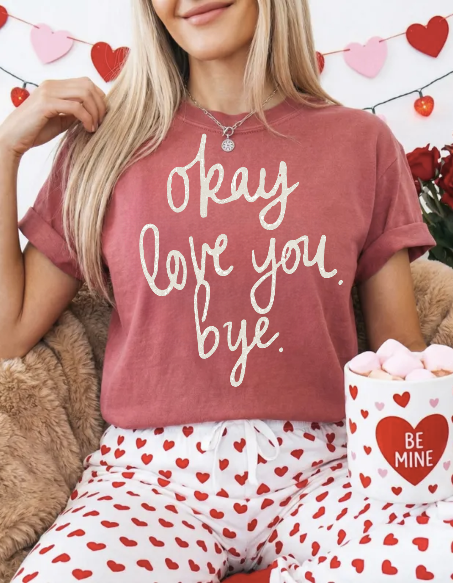 Okay Love You, Bye