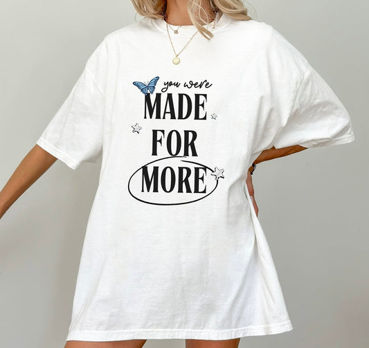Made For More Butterfly