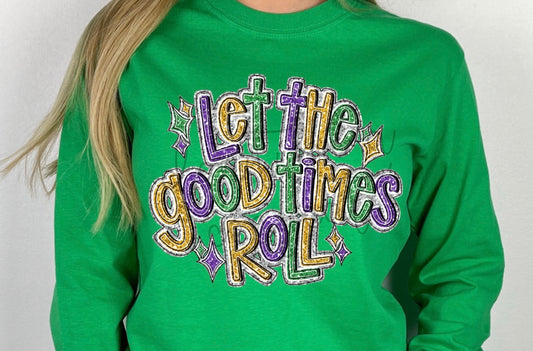 Faux Sequins Let The Good Times Roll